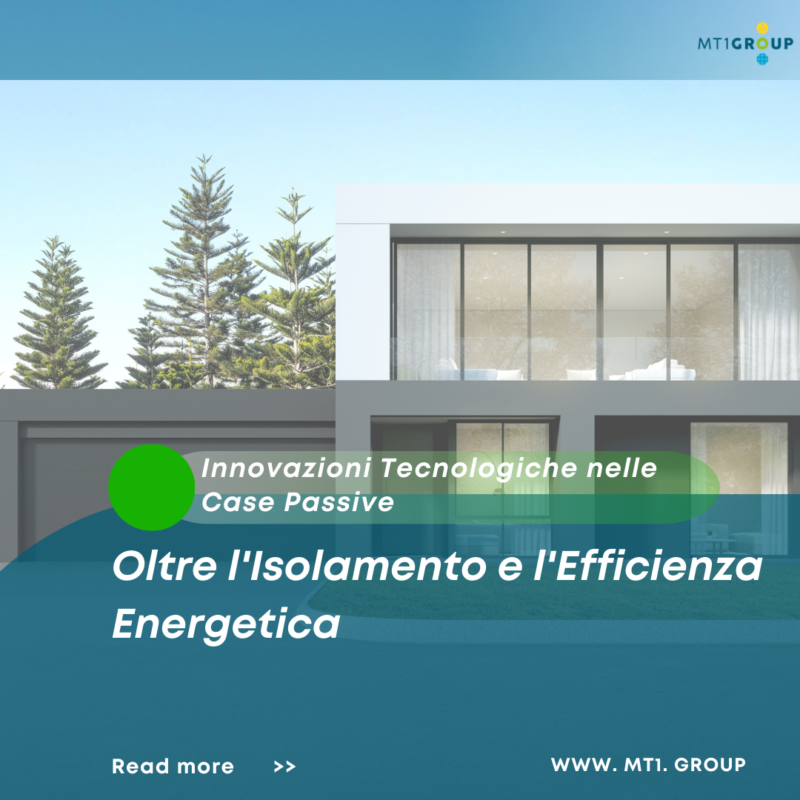 Innovazioni Tecnologiche nelle Case Passive-MT1Group