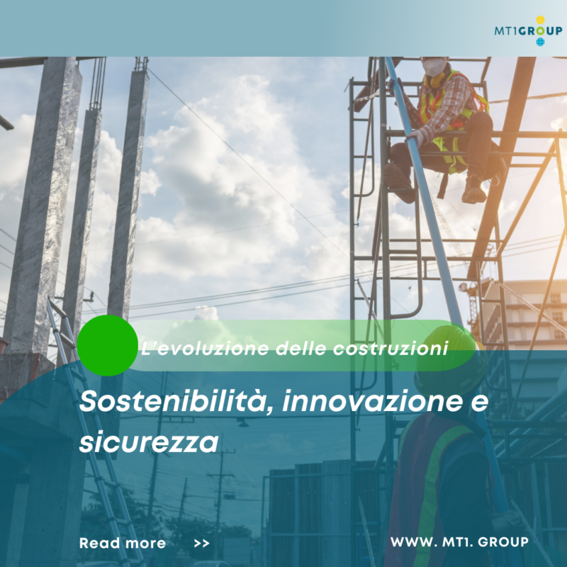 MT1 GROUP - l'evoluzione delle costruzioni